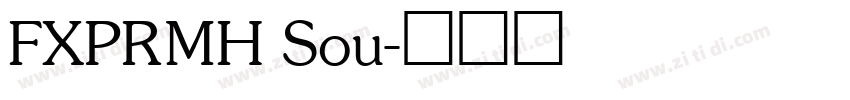 FXPRMH Sou字体转换